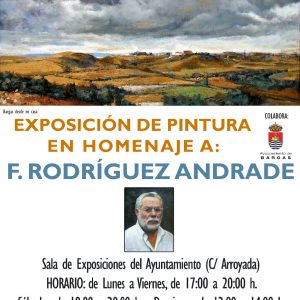 Exposición de Pintura: Homenaje a F. Rodríguez Andrade