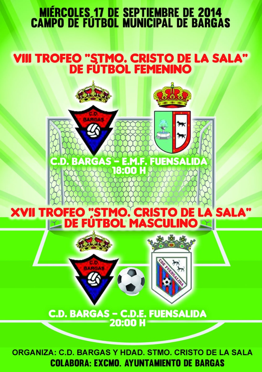 VIII Trofeo Stmo. Cristo de la Sala» Fútbol FemeninoXVII Trofeo «Stmo. Cristo de la Sala» Fútbol Masculino»