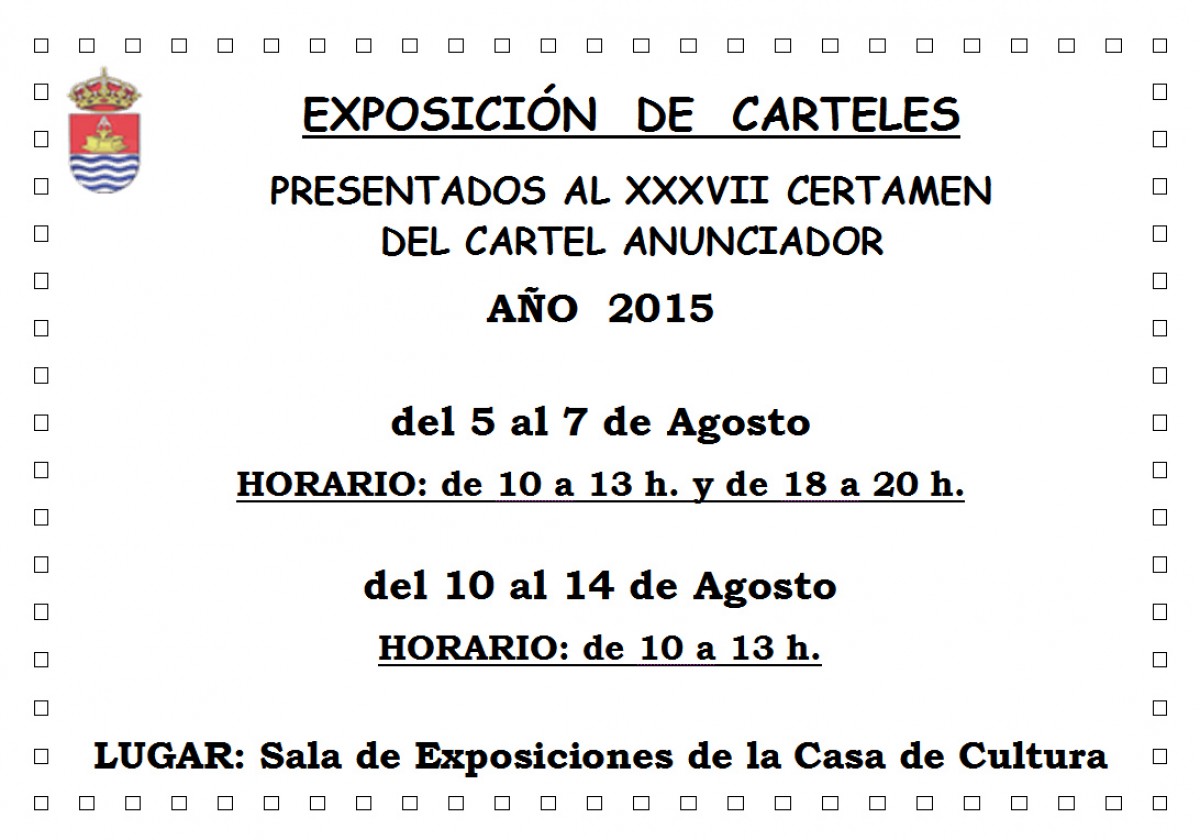 Exposición del XXXVII Certamen del Cartel Anunciador de las Fiestas 2015