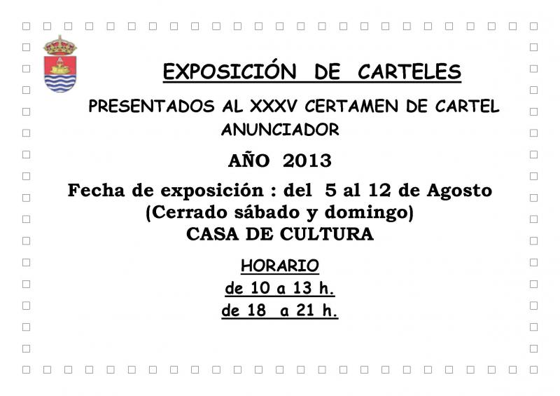 Exposición carteles presentados al XXXV certamen de cartel anunciador 2013