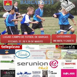 I TORNEO DE FÚTBOL SEMANA SANTA BARGAS 2013