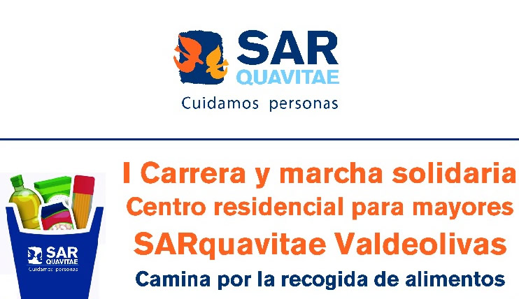 I Carrera y marcha solidaria. Centro residencial para mayores. SARquavitae Valdeolivas