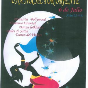 Ven a disfrutar de … Una noche por Oriente