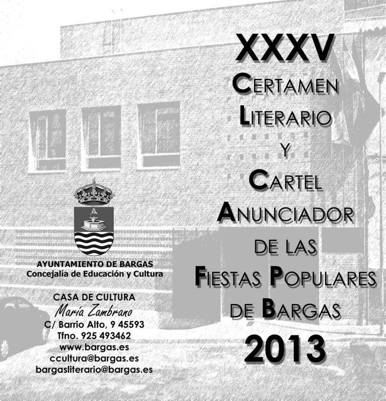 XXXV Certamen literario y Cartel anunciador de las fiestas populares de Bargas 2013