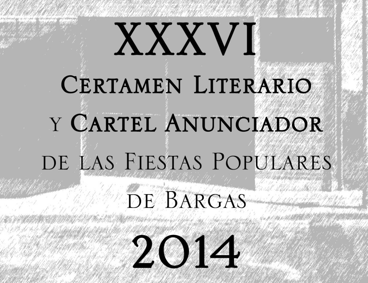 XXXVI Certamen literario y cartel anunciador de la fiestas populares 2014.
