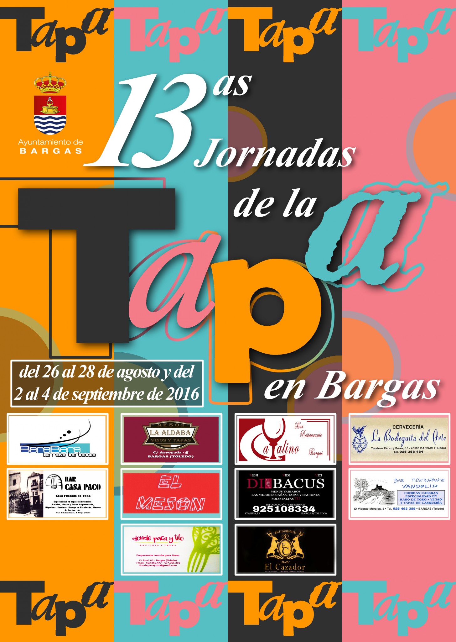 Las TAPAS GANADORAS de  las presentes jornadas corresponden a los siguientes participantes: