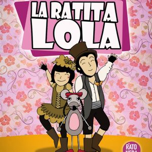 Teatro Infantil: La Ratita Lola