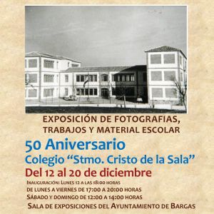 Exposición 50 Aniversario del Colegio Santísimo Cristo de la Sala