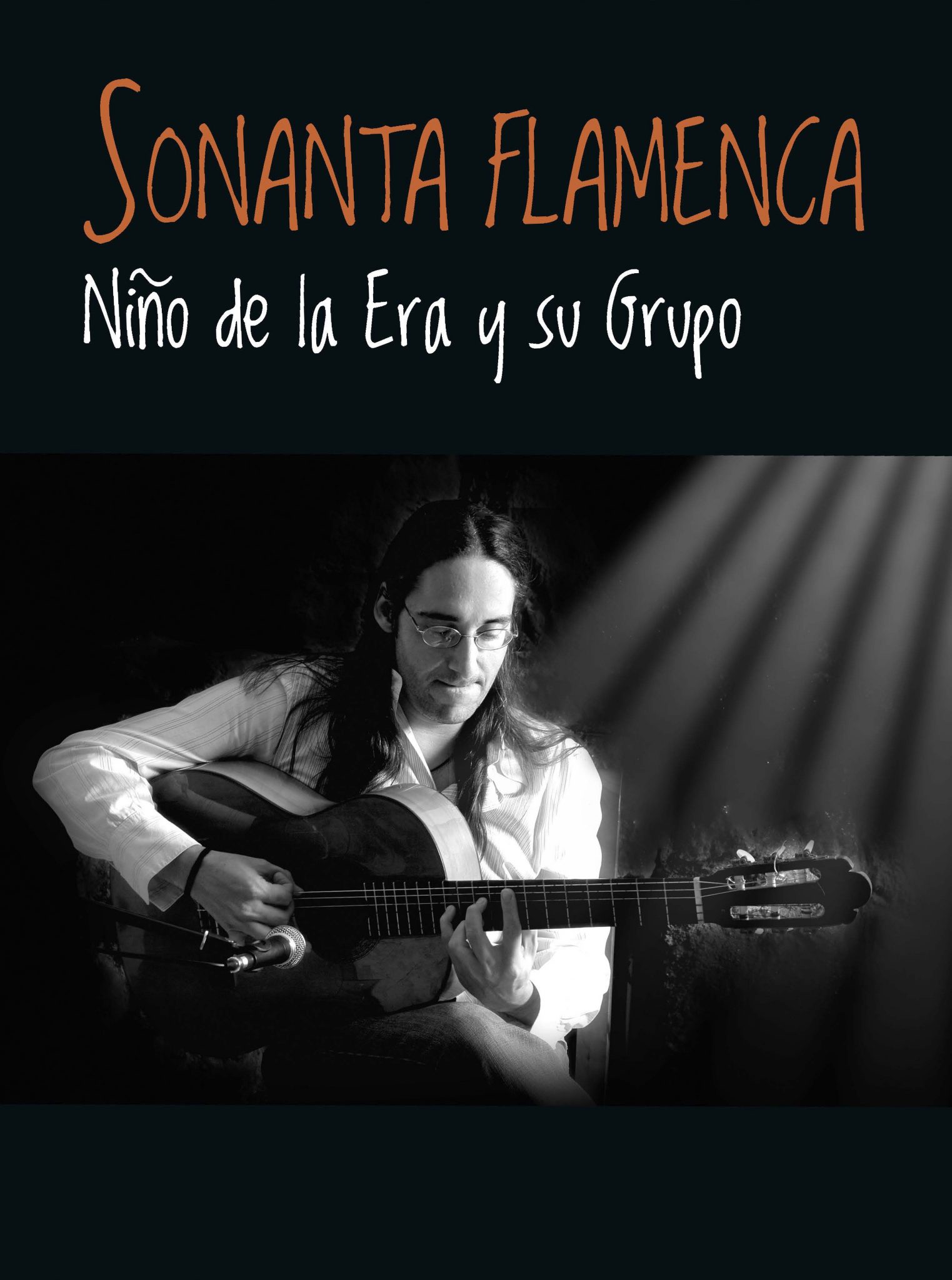 Flamenco: La Sonanta Flamenca del Niño de la Era