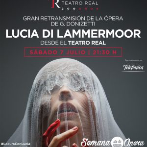 Retransmisión de la ópera: Lucía Di Lammermoor