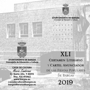 XLI Certamen Literario y Cartel anunciador de las Fiestas populares de Bargas 2019