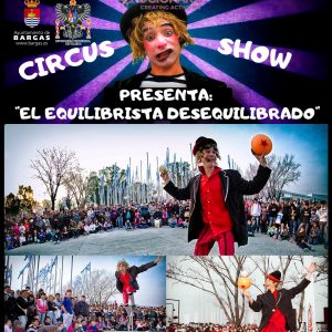 Circus Show: El equilibrista desequilibrado
