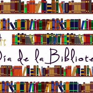 Día de la Biblioteca: «Lee y sueña»