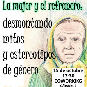 La mujer y el refranero: desmontando mitos y estereotipos de género