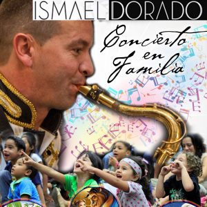 Concierto en familia: Ismael Dorado