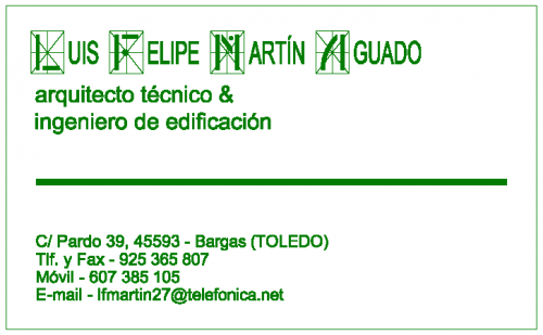 Luis Felipe Martín Aguado. Arquitecto Técnico e Ingeniero de Edificación