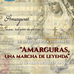 Concierto comentado de marchas procesionales: «Amarguras, una marcha de leyenda»