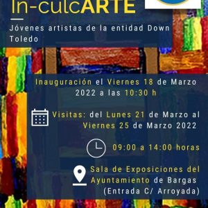 Exposición In-culcARTE – Jóvenes artistas de la entidad Down Toledo