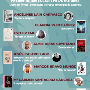 Presentación colectiva de autores – «Libros sin firmas»: Dificultades literarias en tiempos de pandemia