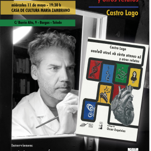 Presentación del libro «La cuenta atrás de Justo Galeno y otros relatos» de Jesús Castro Lago