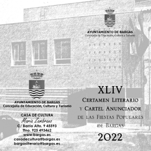 Bases del XLIV Certamen Literario y Cartel Anunciador de las Fiestas Populares de Bargas 2022