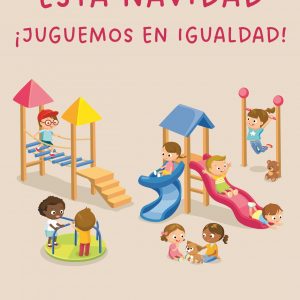 Esta Navidad, ¡Juguemos en Igualdad