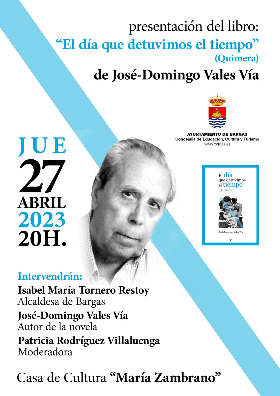 Presentación del libro: «El día que detuvimos el tiempo» (Quimera) de José-Domingo Vales Vía