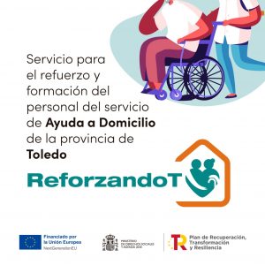 ReforzandoT: Servicio para el refuerzo y  formación del personal del servicio de Ayuda a Domicilio de la provincia de Toledo