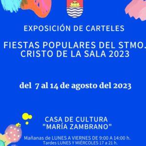 Exposición de Carteles de las Fiestas Populares en honor del Stmo. Cristo de la Sala 2023