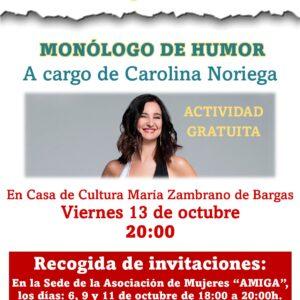 Monólogo de humor a cargo de Carolina Noriega