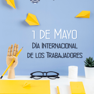 1 de Mayo, Día Internacional de los Trabajadores 2024