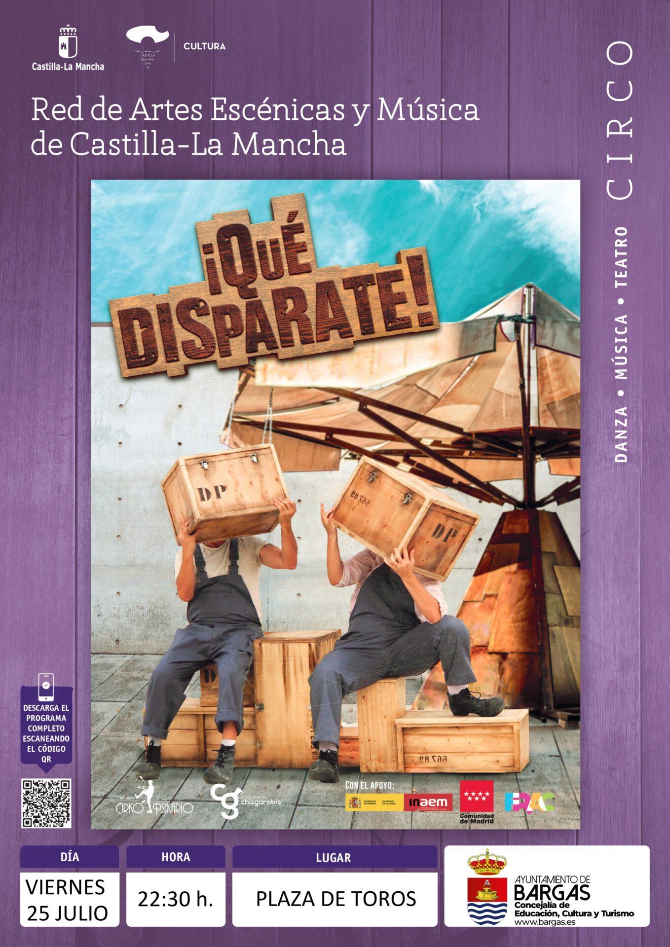 Circo: «¡Qué disparate!»