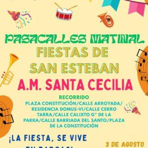 Pasacalles Matinal-Fiestas de San Esteban: A. M. «Santa Cecilia»
