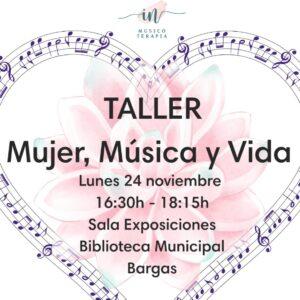 Taller: «Mujer, música y vida»