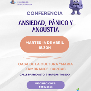Conferencia: «Ansiedad, pánico y angustia»