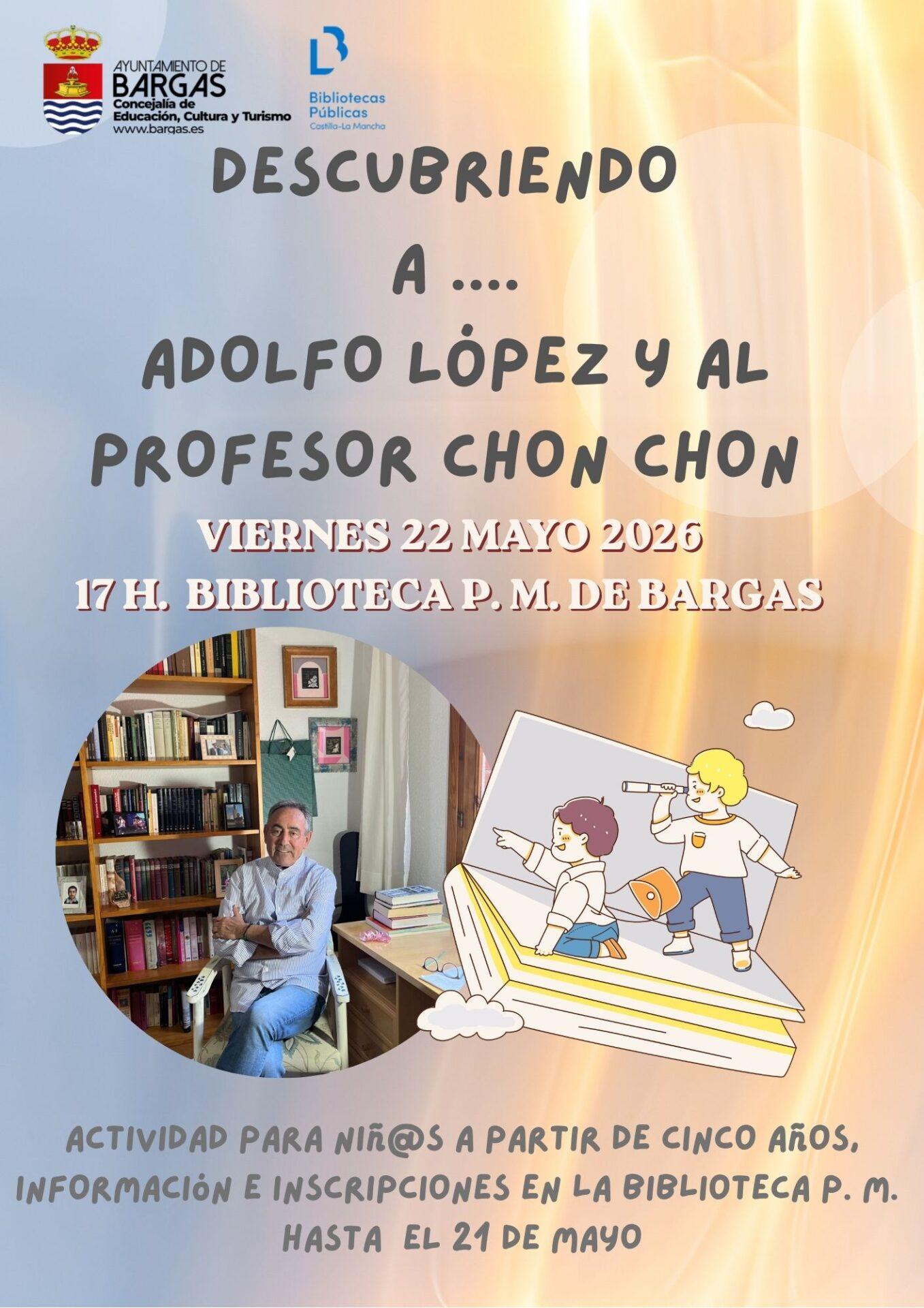 Animación a la lectura «Descubriendo a….Adolfo López y al profesor Don Chon Chon»