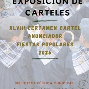 La Exposición de Carteles del XLVIII Certamen del Cartel Anunciador de las Fiestas Populares 2026 ya puede visitarse en la Biblioteca Pública Municipal