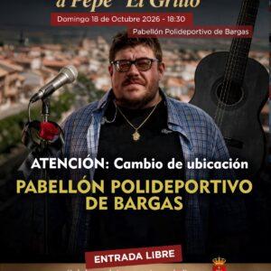 El Festival Flamenco en Homenaje a Pepe «El Grillo» cambia de ubicación y se celebrará en el Pabellón Polideportivo de Bargas